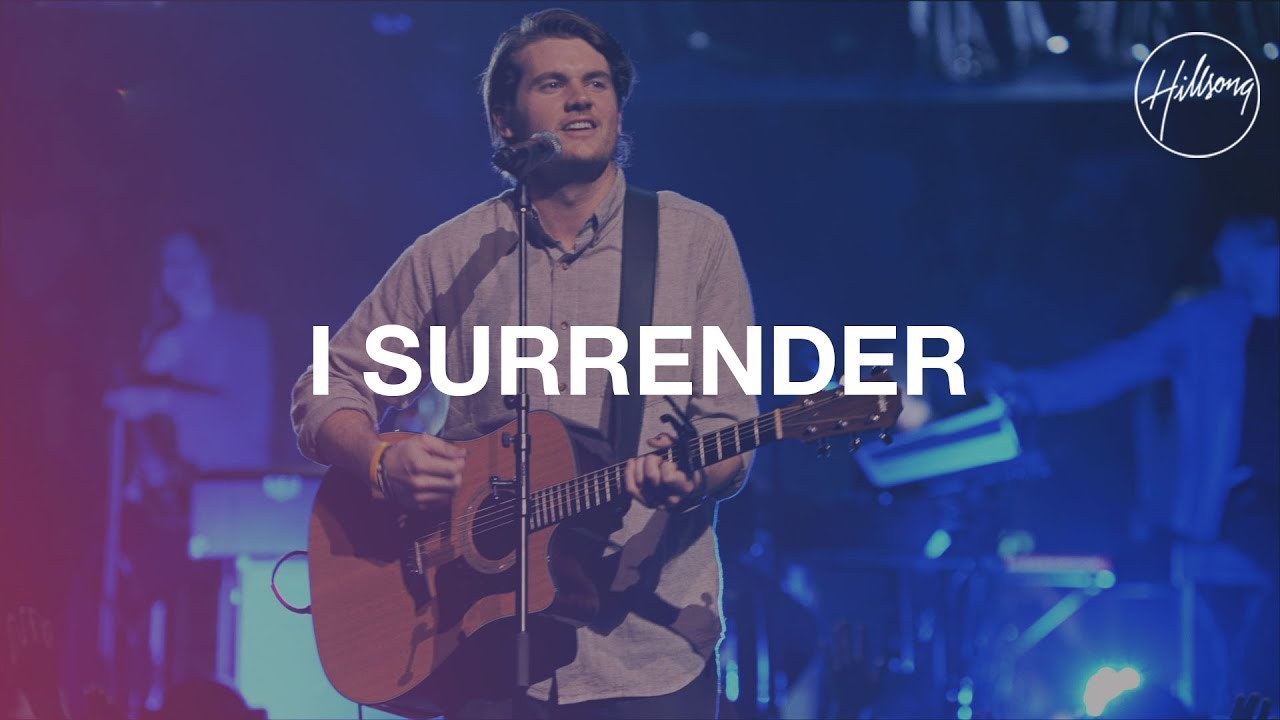 Chính Con Vỡ Tan (I Surrender)