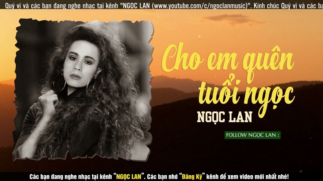 Cho Em Quên Tuổi Ngọc