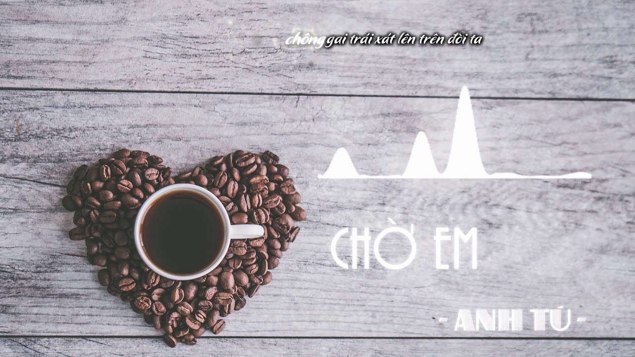 Chờ Em ( Sitcom Gia đình là số 1 OST )