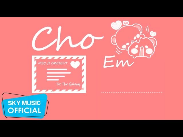 Cho Em