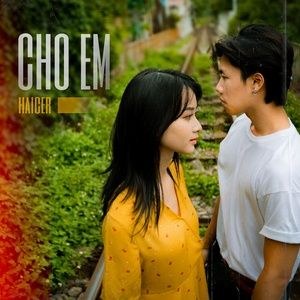 Cho Em