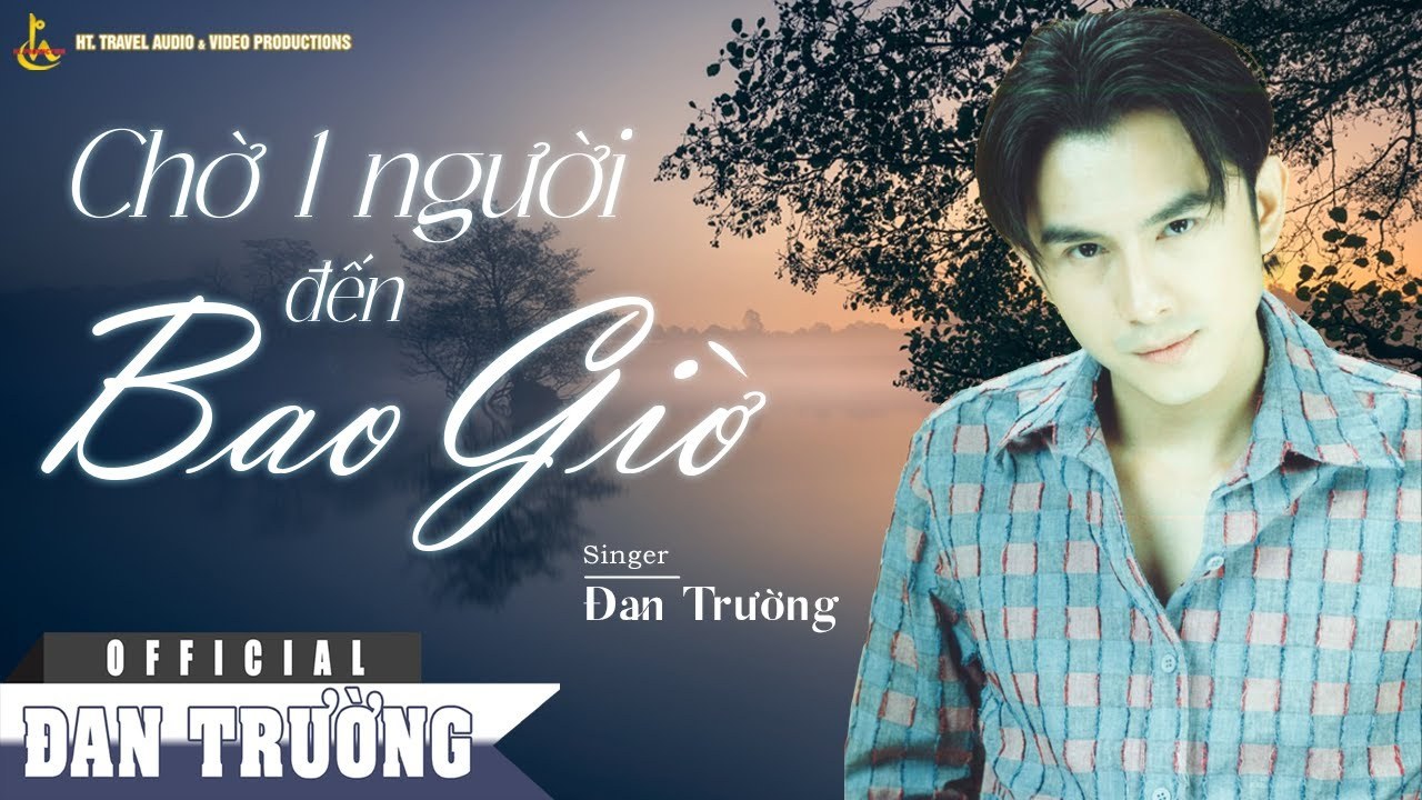 Chờ Một Người Đến Bao Giờ 