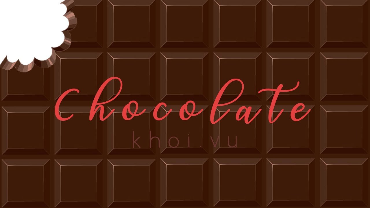 Chocolate