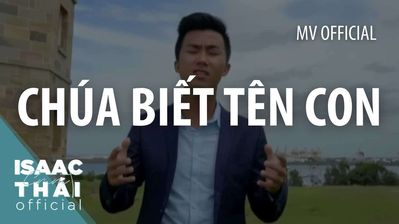Chúa biết tên con (He knows my name)