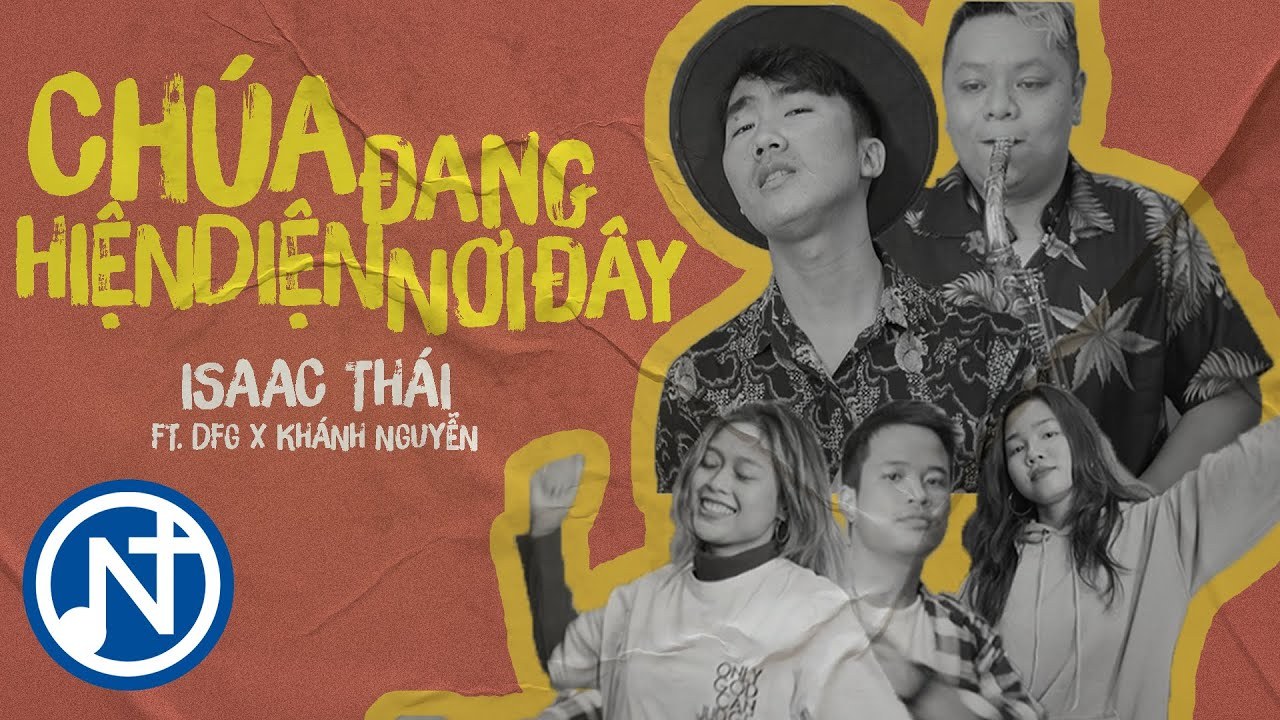 CHÚA ĐANG HIỆN DIỆN NƠI ĐÂY