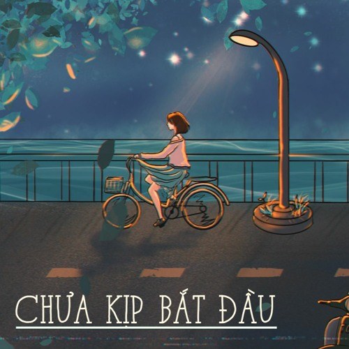 Chưa Kịp Bắt Đầu