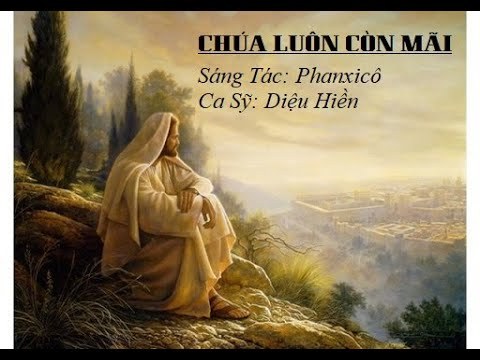 Chúa Luôn Còn Mãi