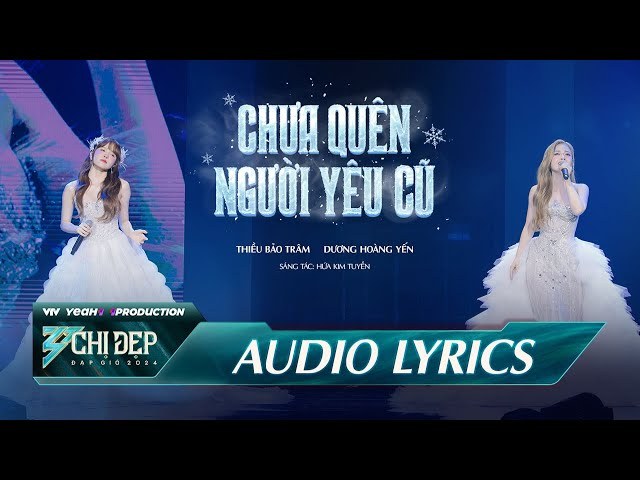 Chưa Quên Người Yêu Cũ (Chị Đẹp Đáp Gió 2024)