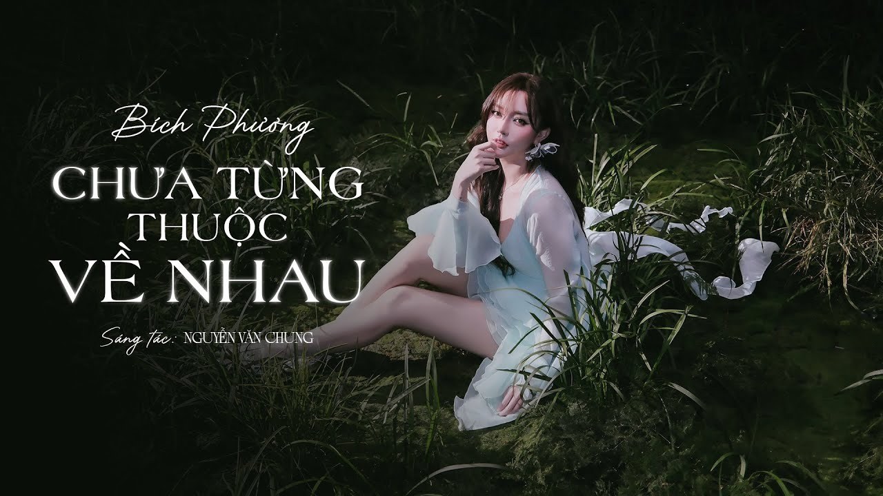 Chưa Từng Thuộc Về Nhau
