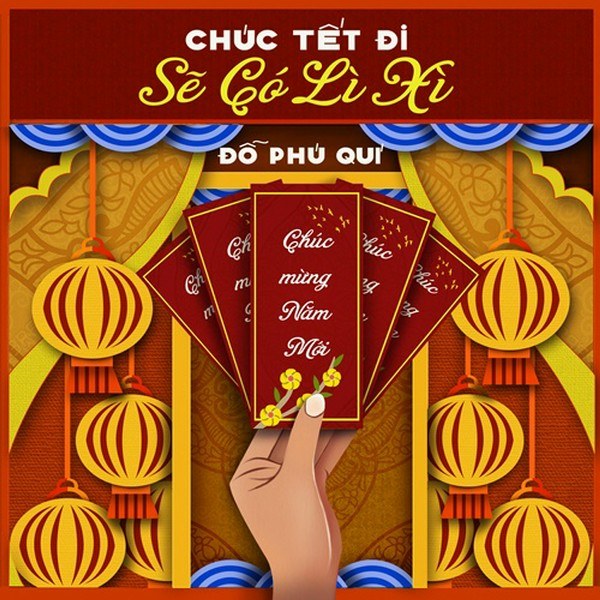 Chúc Tết Đi Sẽ Có Lì Xì
