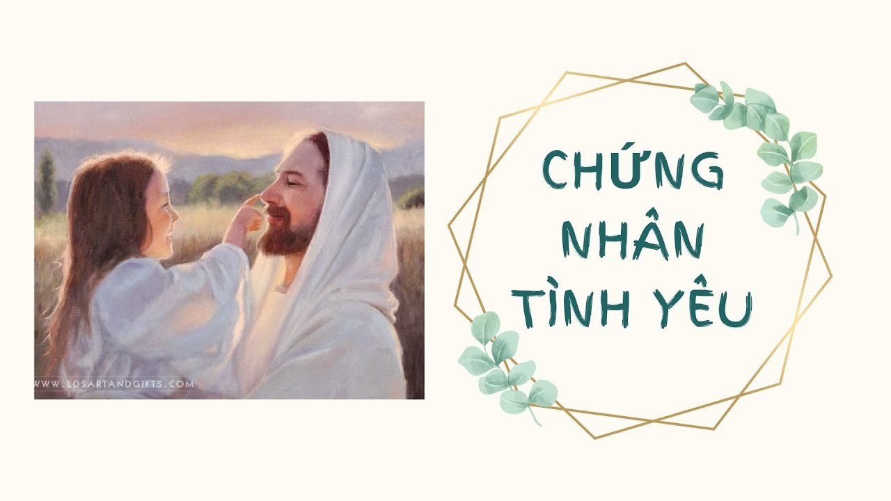 Chứng Nhân Tình Yêu  