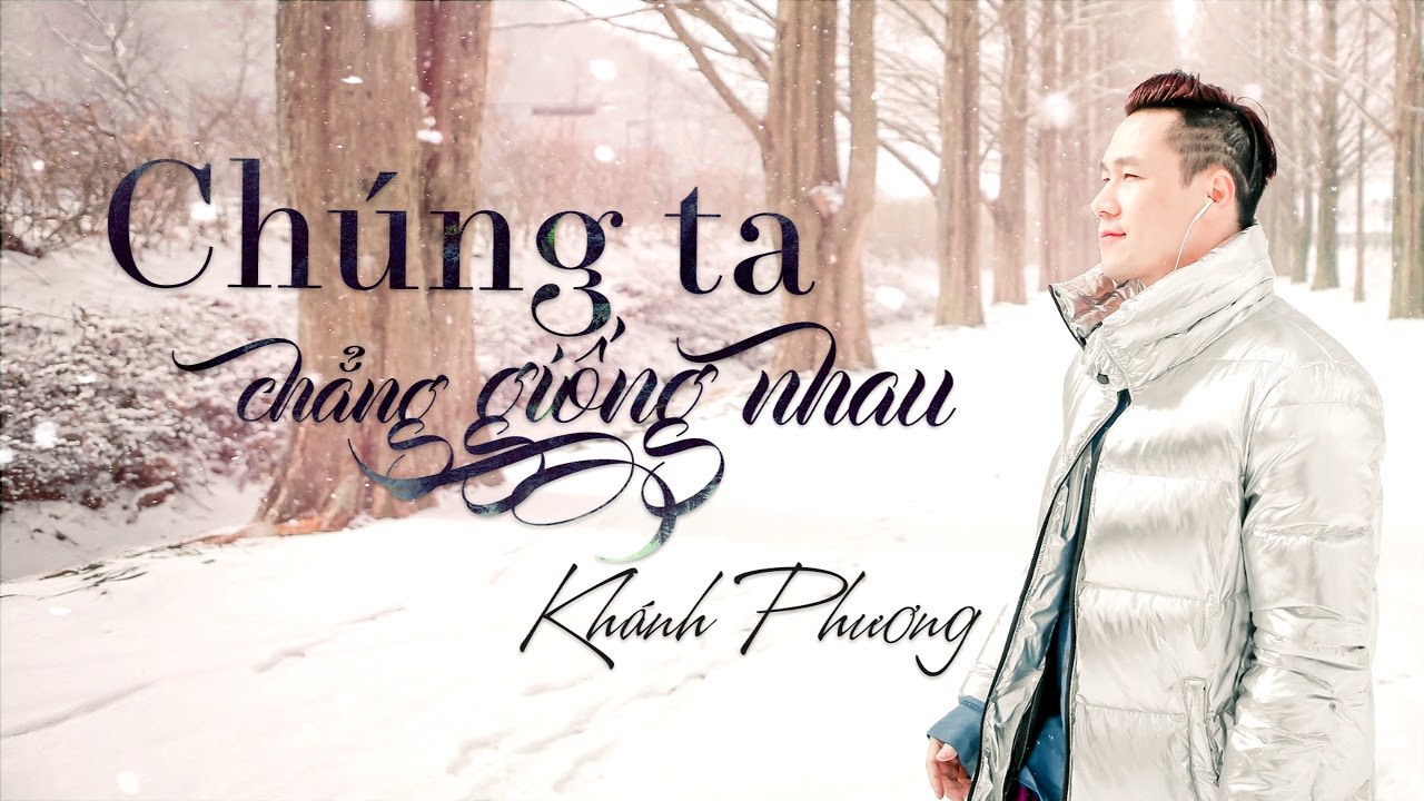Chúng Ta Chẳng Giống Nhau