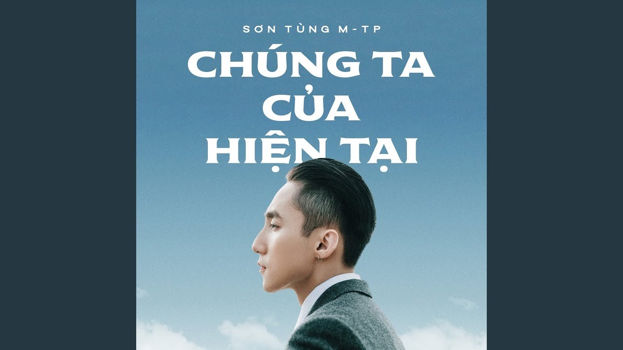 Chúng ta của hiện tại