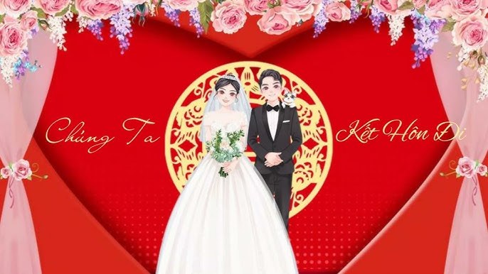 Chúng ta kết hôn đi (我们结婚吧)