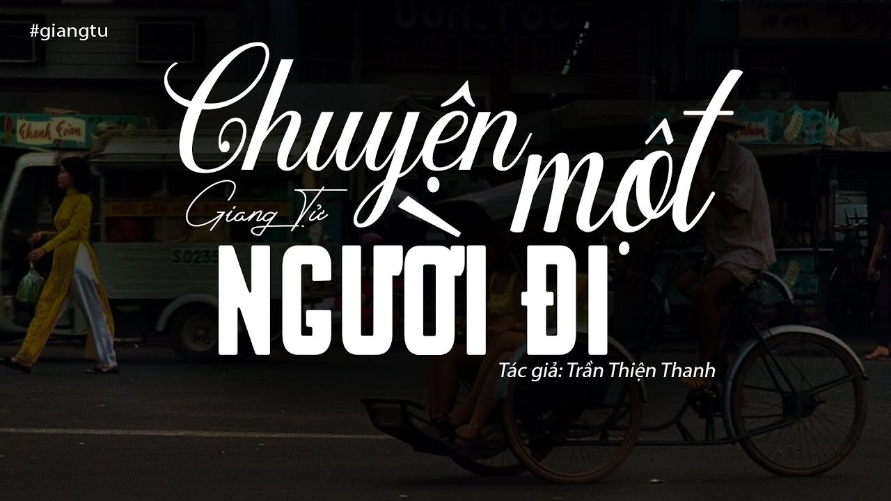 Chuyện một người đi