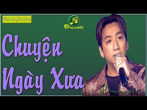 Chuyện Ngày Xưa