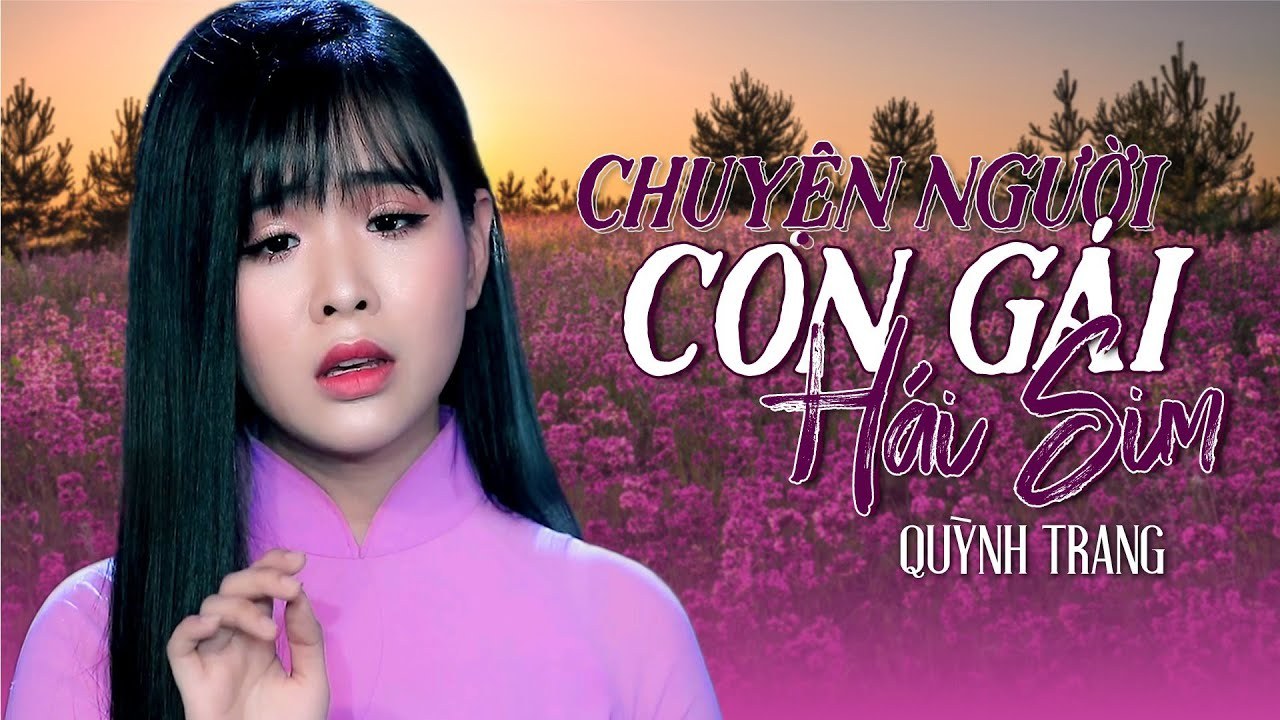 Chuyện Người Con Gái Hái Sim