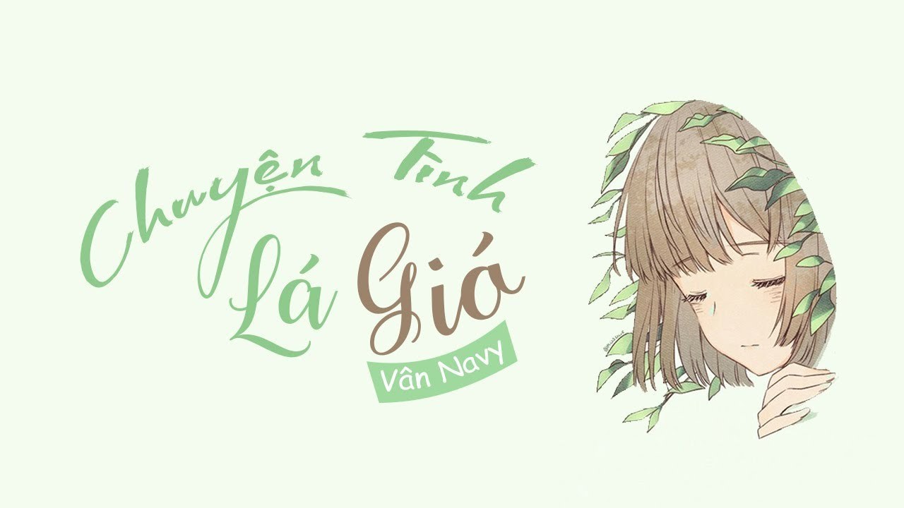 Chuyện TÌnh Lá Gió