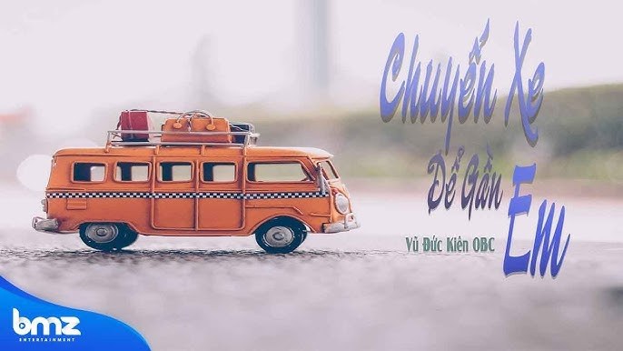 Chuyến Xe Để Gần Em