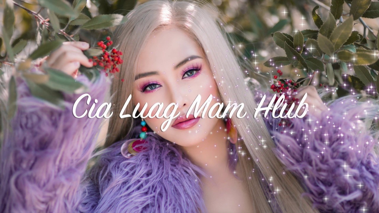 Cia Luag Mam Hlub 