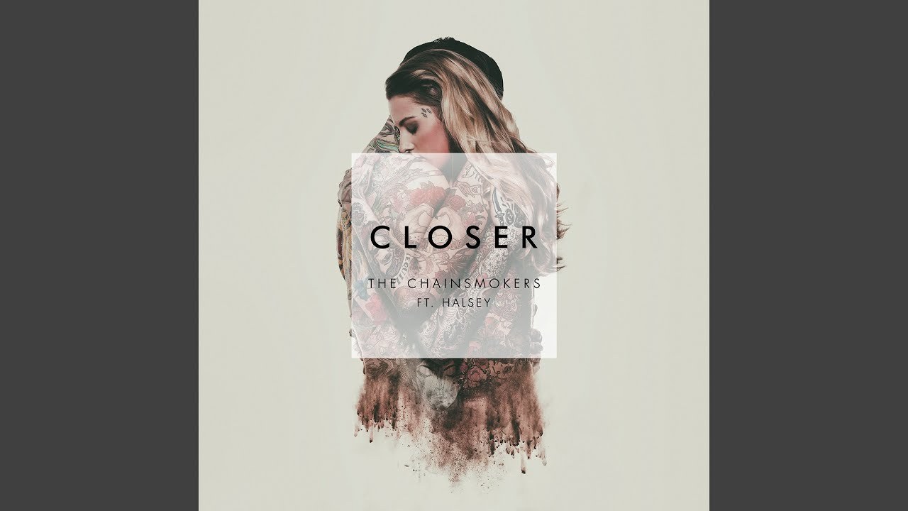 Closer