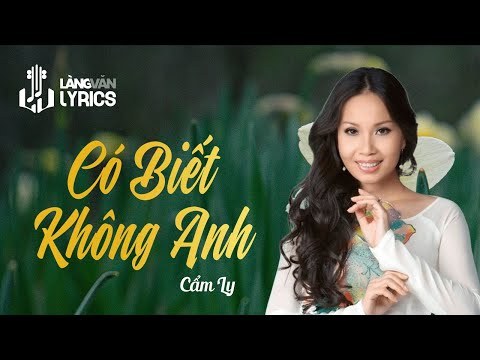 Có biết không anh
