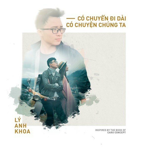Có Chuyến Đi Dài, Có Chuyện Chúng Ta