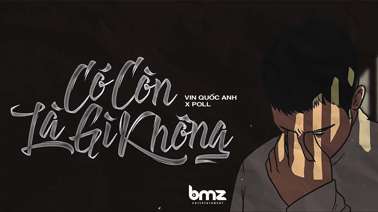 Có Còn Là Gì Không
