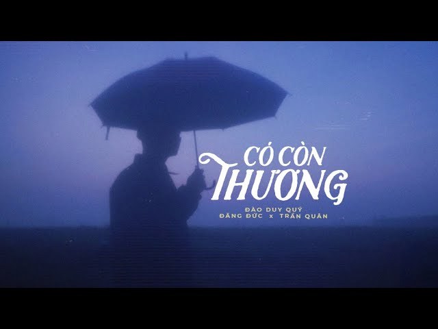 Có Còn Thương