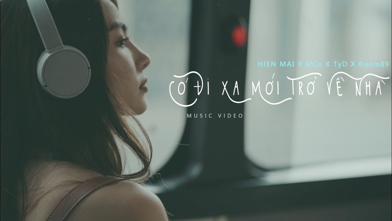 Có Đi Xa Mới Trở Về Nhà
