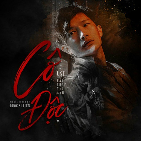 Cô Độc (OST Bất Chấp Yêu Anh)