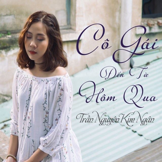 Cô gái đến từ hôm qua