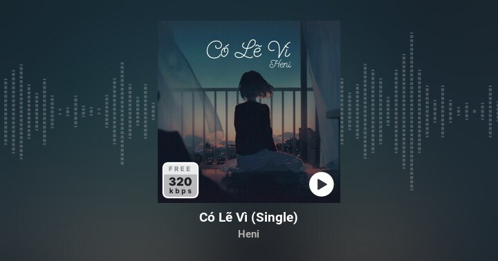 Có Lẽ Vì