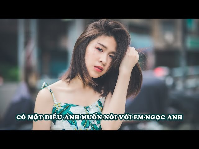 Có một vài điều anh muốn nói với em