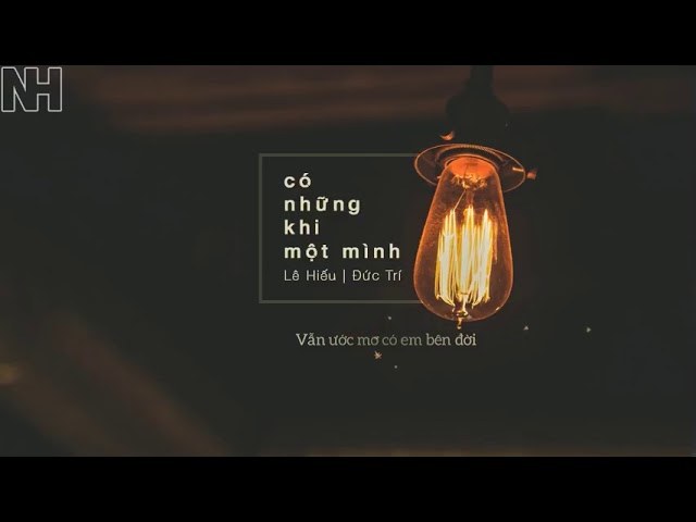 Có Những Khi Một Mình