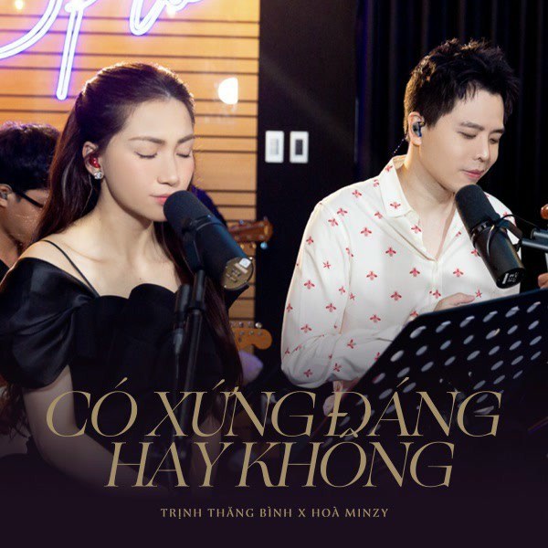 Có Xứng Đáng Hay Không