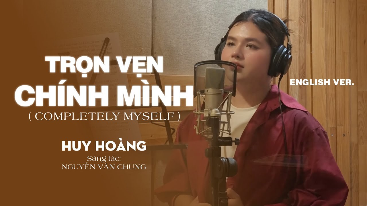 Completely Myself (Trọn Vẹn Chính Mình)