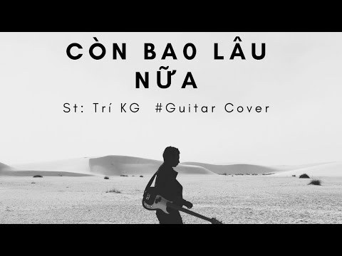 Còn Bao Lâu Nữa