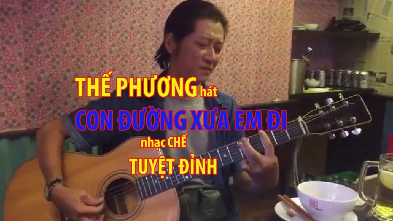 Con Đường Xưa Em Đi Chế