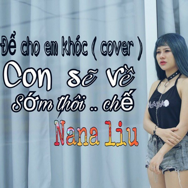 Con Sẽ Về Sớm Thôi (Để Cho Em Khóc)