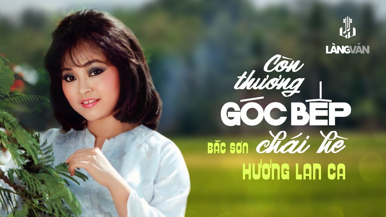 Còn Thương Góc Bếp Chái Hè