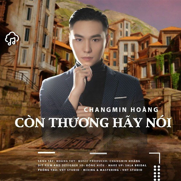 Còn Thương Hãy Nói