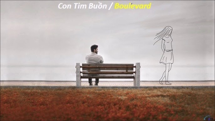 Con tim buồn (Boulevard)