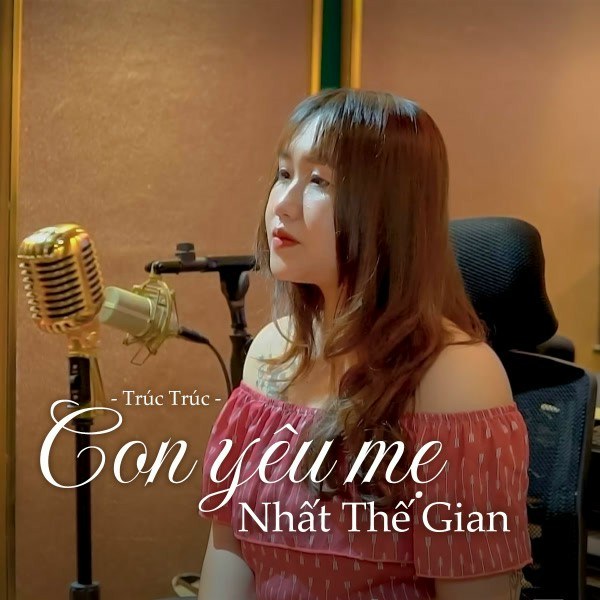 Con Yêu Mẹ Nhất Thế Gian