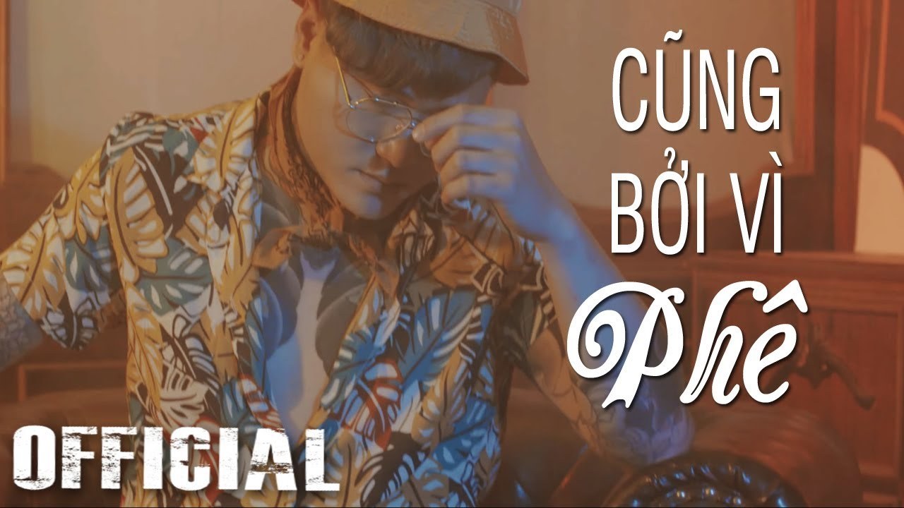 Cũng Bởi Vì Phê