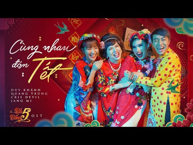 Cùng Nhau Đón Tết (Bà Năm Bống OST)