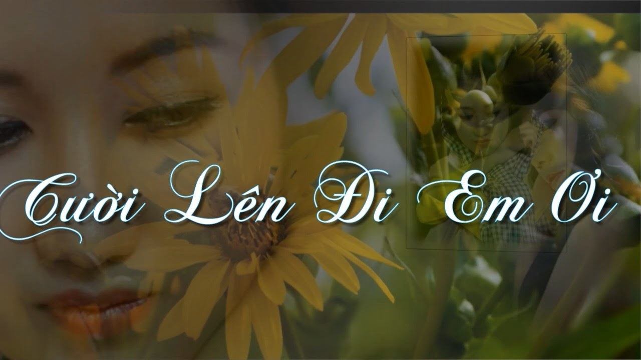 Cười Lên Đi Em Ơi