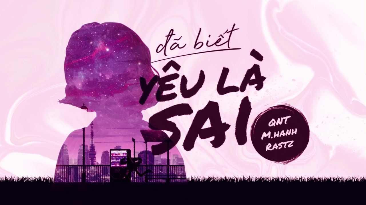 Đã Biết Yêu Là Sai