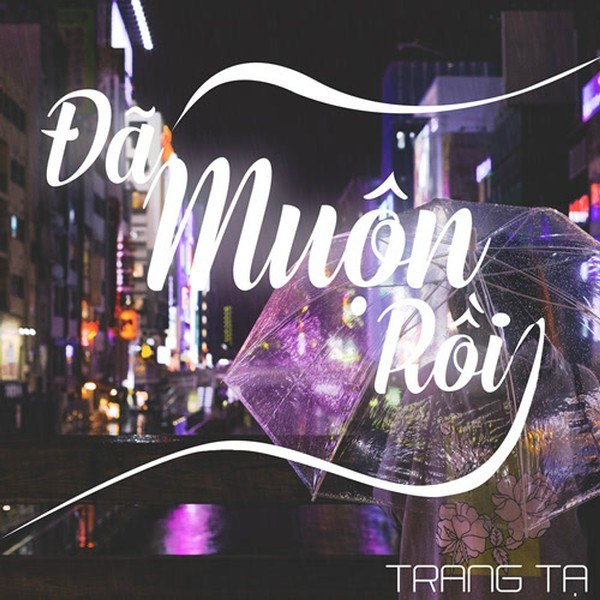 Đã Muộn Rồi