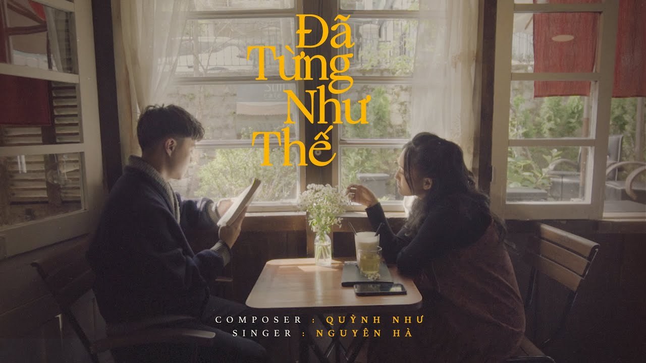 ĐÃ TỪNG NHƯ THẾ